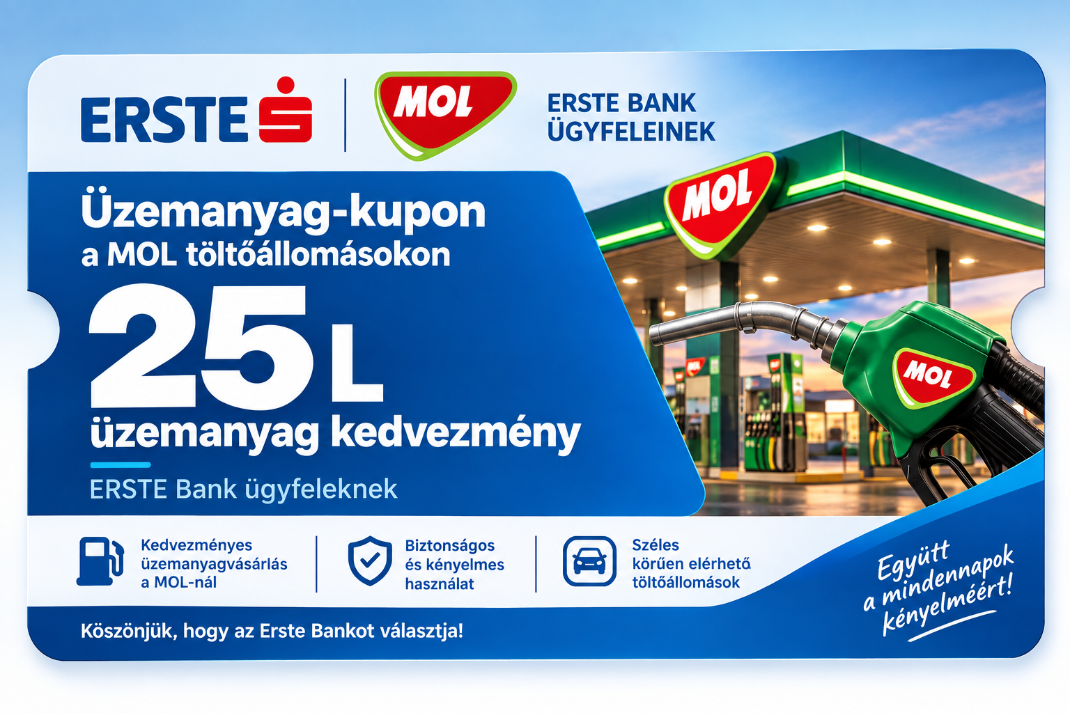 25L Üzemanyag Kupon — MOL × Erste Bank